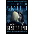Her Best Friend: A Psychological Thriller