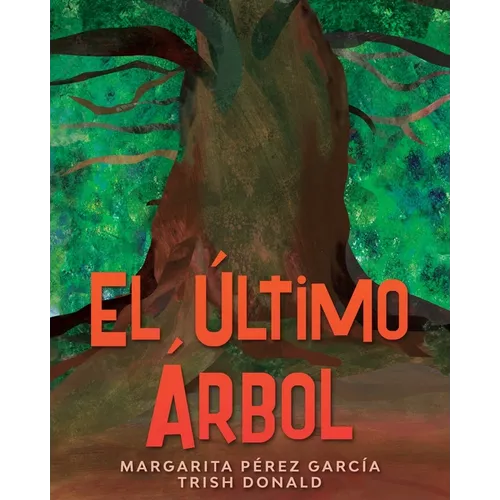 El último árbol