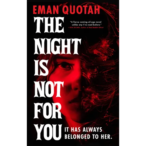 The Night Is Not for You