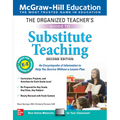 The Organized Teacher's Guide to Substitute Teaching, Grades K-8, Second Edition