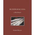 Buddhavacana: A Pali Reader