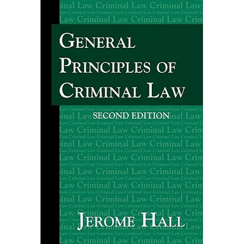 General Principles of Criminal Law. Second Edition.