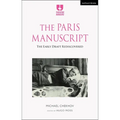 The Paris Manuscript: The Early Draft Rediscovered