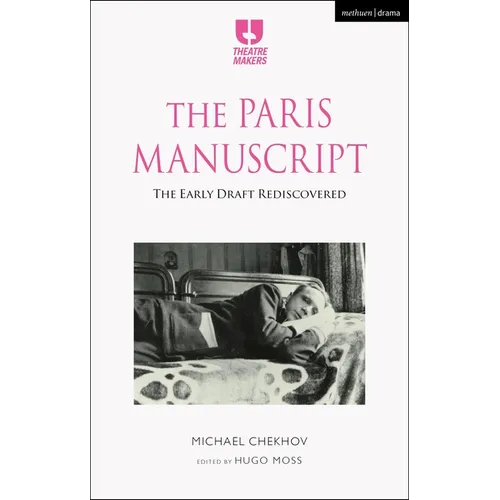 The Paris Manuscript: The Early Draft Rediscovered