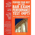 Perform Your Best on the Bar Exam Performance Test (Mpt): Train to Finish the Mpt in 90 Minutes Like a Sport