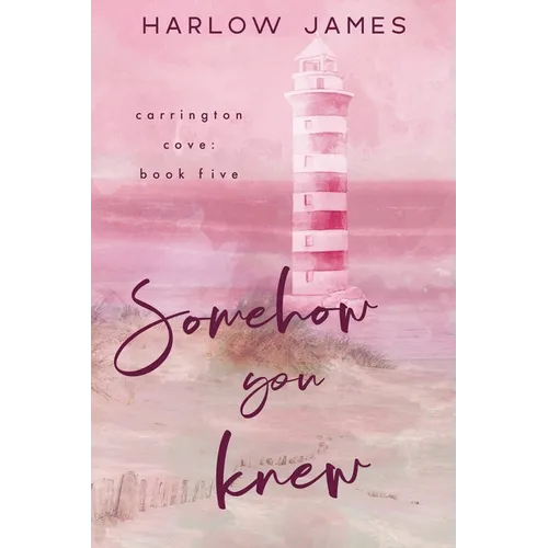 Somehow You Knew