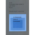 The Transcendence of the Ego: An Existentialist Theory of Consciousness