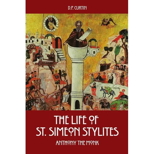 The Life of St. Simeon Stylites