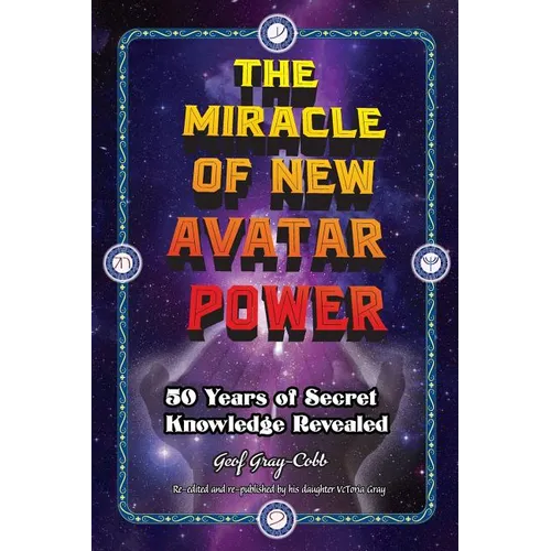 The Miracle of New Avatar Power
