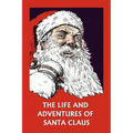 The Life and Adventures of Santa Claus (Yesterday's Classics)