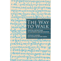 The Way to Walk: Spiritual Instructions of Eighteenth-Century Hasidism