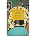 The Bewitched Bourgeois: Fifty Stories