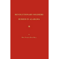 Revolutionary Soldiers Buried in Alabama