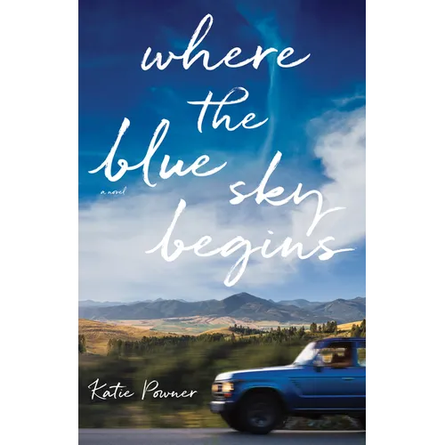 Where the Blue Sky Begins