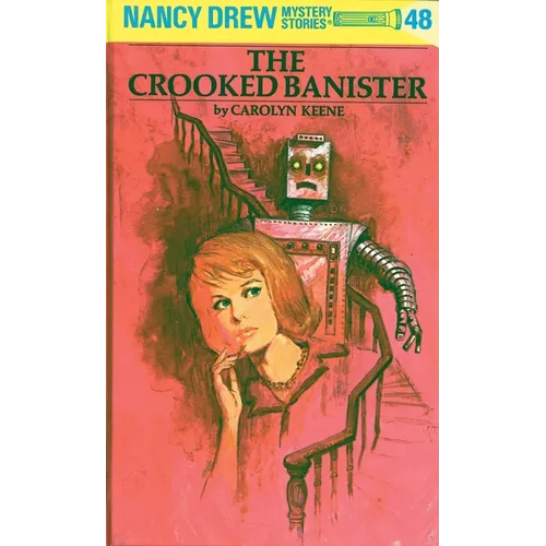 Nancy Drew 48: The Crooked Banister