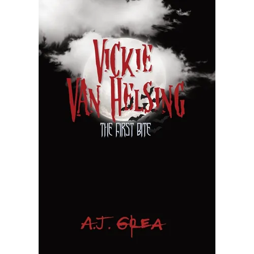Vickie Van Helsing: The First Bite