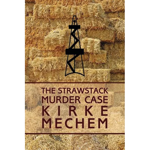 The Strawstack Murder Case (a Frame for Murder)