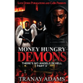 Money Hungry Demons 3