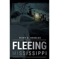 Fleeing Mississippi