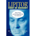 Lipitor Thief of Memory