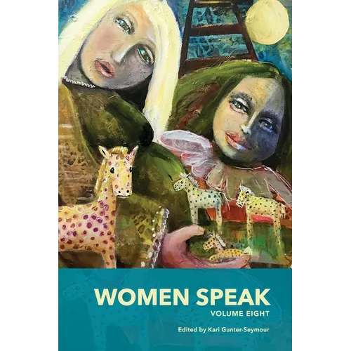 Women Speak Volume 8