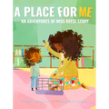 A Place For Me: An Adventures of Miss Reese Story