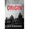 The Origin: An International Espionage Thriller