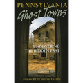 Pennsylvania Ghost Towns