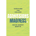 Surviving the College Admissions Madness
