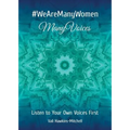 #wearemanywomen: Manyvoices