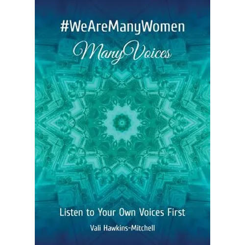 #wearemanywomen: Manyvoices