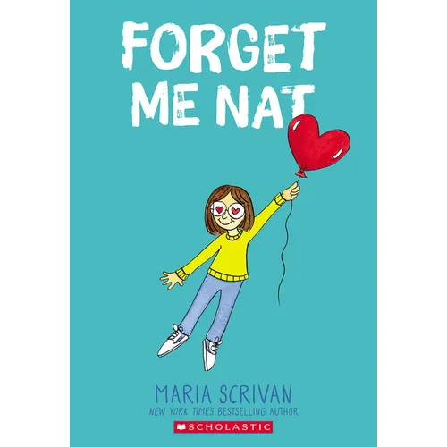 Forget Me Nat: A Graphic Novel (Nat Enough #2): Volume 2