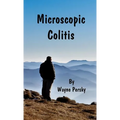 Microscopic Colitis: Revised Edition