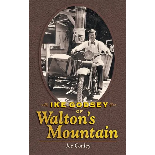 Ike Godsey of Walton's Mountain