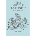 The Middle Platonists: 80 B.C. to A.D. 220