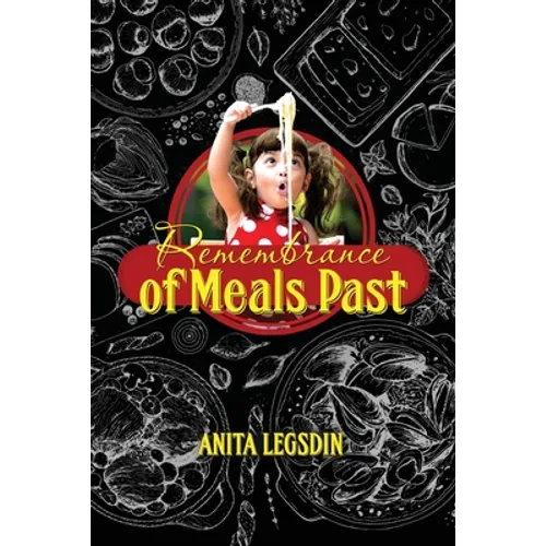 Remembrance of Meals Past