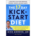 The 17 Day Kickstart Diet: A Doctor's Plan for Dropping Pounds, Toxins, and Bad Habits