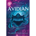 Avidian: The Demon and the Savior: Book One