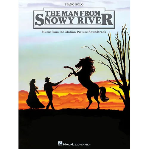 The Man from Snowy River: Music from the Motion Picture Soundtrack