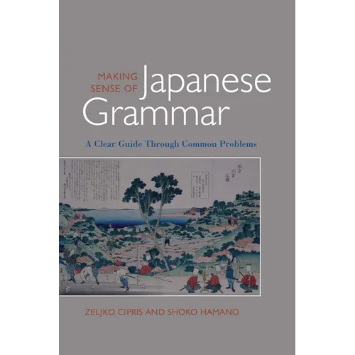 Making Sense of Japanese Grammar (Paper)