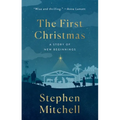 The First Christmas: A Story of New Beginnings
