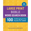 Large Print Bible Word Search Book: 100 Challenging and Fun Puzzles for Adults