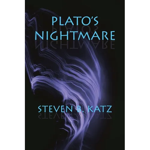 Plato's Nightmare