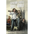 Capricorn Chuck's Cruel World