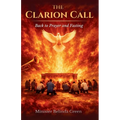The Clarion Call: Back To Prayer And Fasting