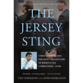 The Jersey Sting: Chris Christie and the Most Brazen Case of Jersey-Style Corruption---Ever