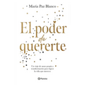 El Poder de Quererte: Un Viaje de Amor Propio Y Transformación Para Lograr La Vida Que Mereces / The Power of Loving You