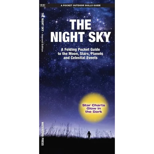 Night Sky, 2nd Ed: A Folding Pocket Guide to the Moon, Stars, Planets and Celestial Events