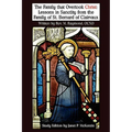 The Family That Overtook Christ Study Edition: Lessons in Sanctity from the Family of St. Bernard of Clairvaux