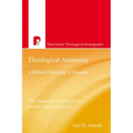 Theological Antinomy: A Biblical Theology of Paradox